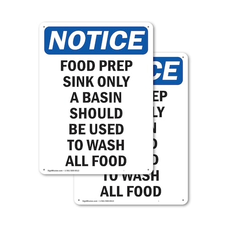Signmission Food Prep Sink Only A Basin Should, 18 in W x Rectangle, Aluminum OS-2PACK-NS-A-1824-V-12834